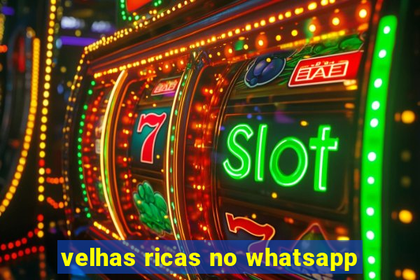 velhas ricas no whatsapp